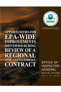 Opportunities for EPA-Wide Improvements Identified During Review of a Regional Time and Materials Contract