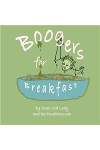 Boogers for Breakfast