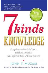 Seven Kinds Of Knowledge