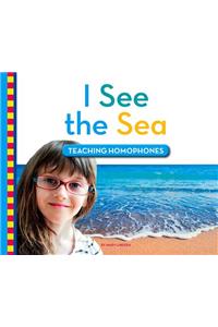I See the Sea