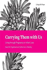 Carrying Them with Us