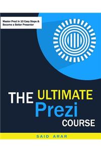 Ultimate Prezi Course