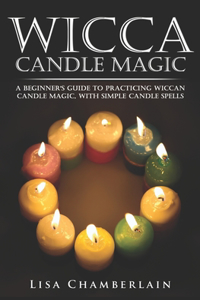 Wicca Candle Magic