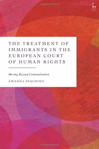 Treatment of Immigrants in the European Court of Human Rights
