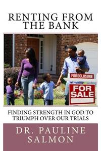 Renting From The Bank