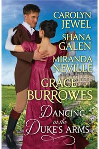 Dancing in the Duke's Arms: A Regency Romance Anthology