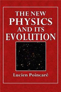 The New Physics and Its Evolution