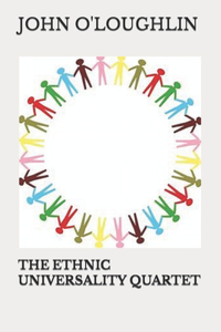 Ethnic Universality Quartet