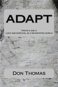 ADAPT Parts 3 and 4