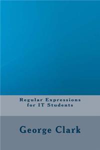Regular Expressions for IT Students