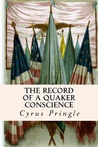 The Record of a Quaker Conscience