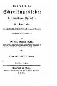 Ausfuhrliche Schreibungslehre der teutschen Sprache