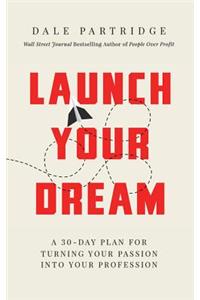 Launch Your Dream