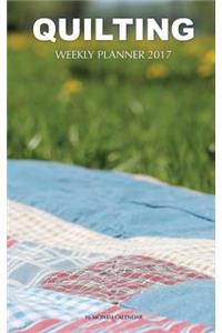 Quilting Weekly Planner 2017