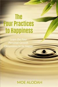 The Four Practices to Happiness