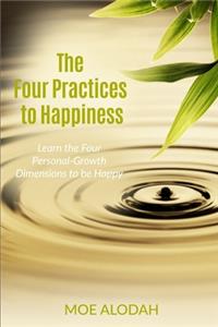 Four Practices to Happiness