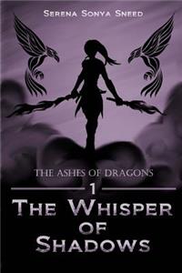 The Whisper of Shadows