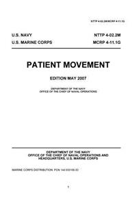 Navy Tactics Techniques and Procedures NTTP 4-02.2M MCRP 4-11.1G Patient Movement May 2007