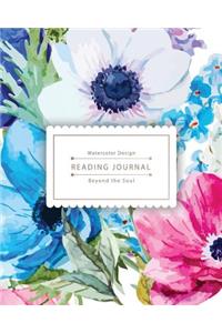 Reading Journal: Watercolor Flower Best Track Your Favorite Books (8x10 Inches) - Over 100 Pages