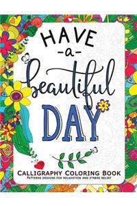 Have a Beautiful Day