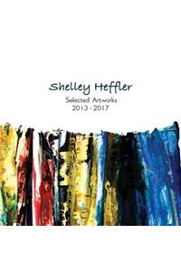 Shelley Heffler selected artwork 2013-2017