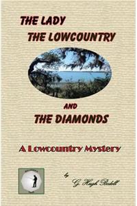 Lady, The Lowcountry and The Diamonds