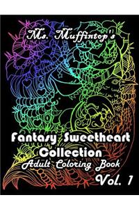Ms.Muffintop's Fantasy Sweetheart Collection