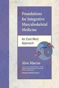 Foundations for Integrative Musculoskeletal Medicine