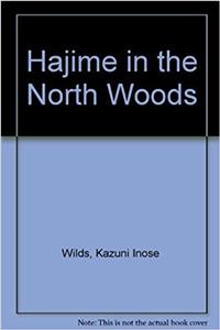 Hajime in the North Woods