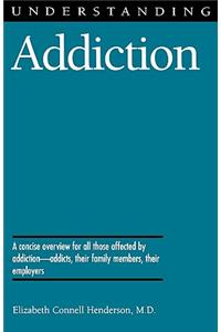 Understanding Addiction