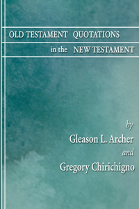 Old Testament Quotations in the New Testament