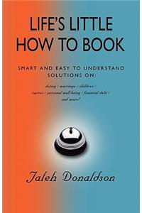 Life's Little How To Book
