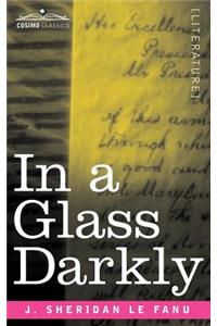 In a Glass Darkly