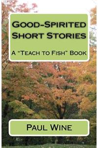 Good-Spirited Short Stories