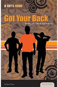 Got Your Back: Dealing with Friends and Enemies