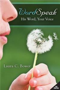 Wordspeak: His Words, Your Voice