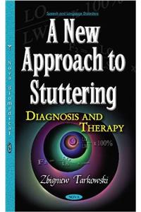 New Approach to Stuttering