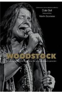 Woodstock: Interviews and Recollections