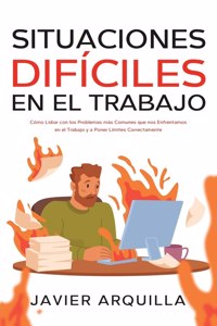 Situaciones Dificiles en el Trabajo