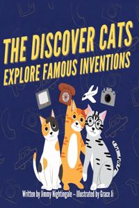 Discover Cats Explore Famous Inventions