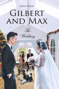 Gilbert and Max: The Wedding