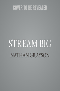 Stream Big