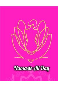 Namaste All Day