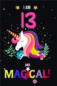 I am 13 And Magical!