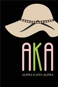 Aka Alpha Kappa Alpha