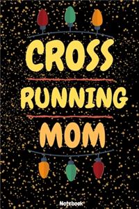 Cross Country Running Mom Christmas Notebook