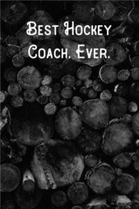 Best Hockey Coach. Ever.