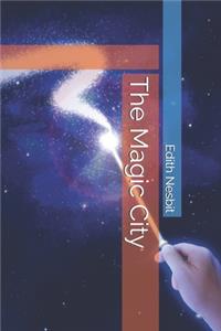 The Magic City