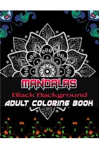Black Background Mandalas Adult Coloring Book
