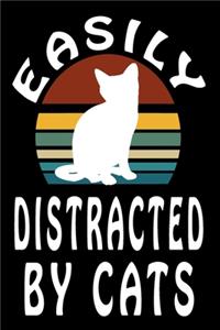 Easily Distracted By Cats